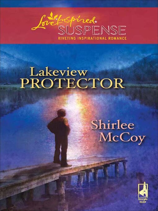 Title details for Lakeview Protector by Shirlee McCoy - Wait list